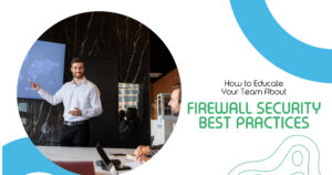 Firewall Security Best Practices