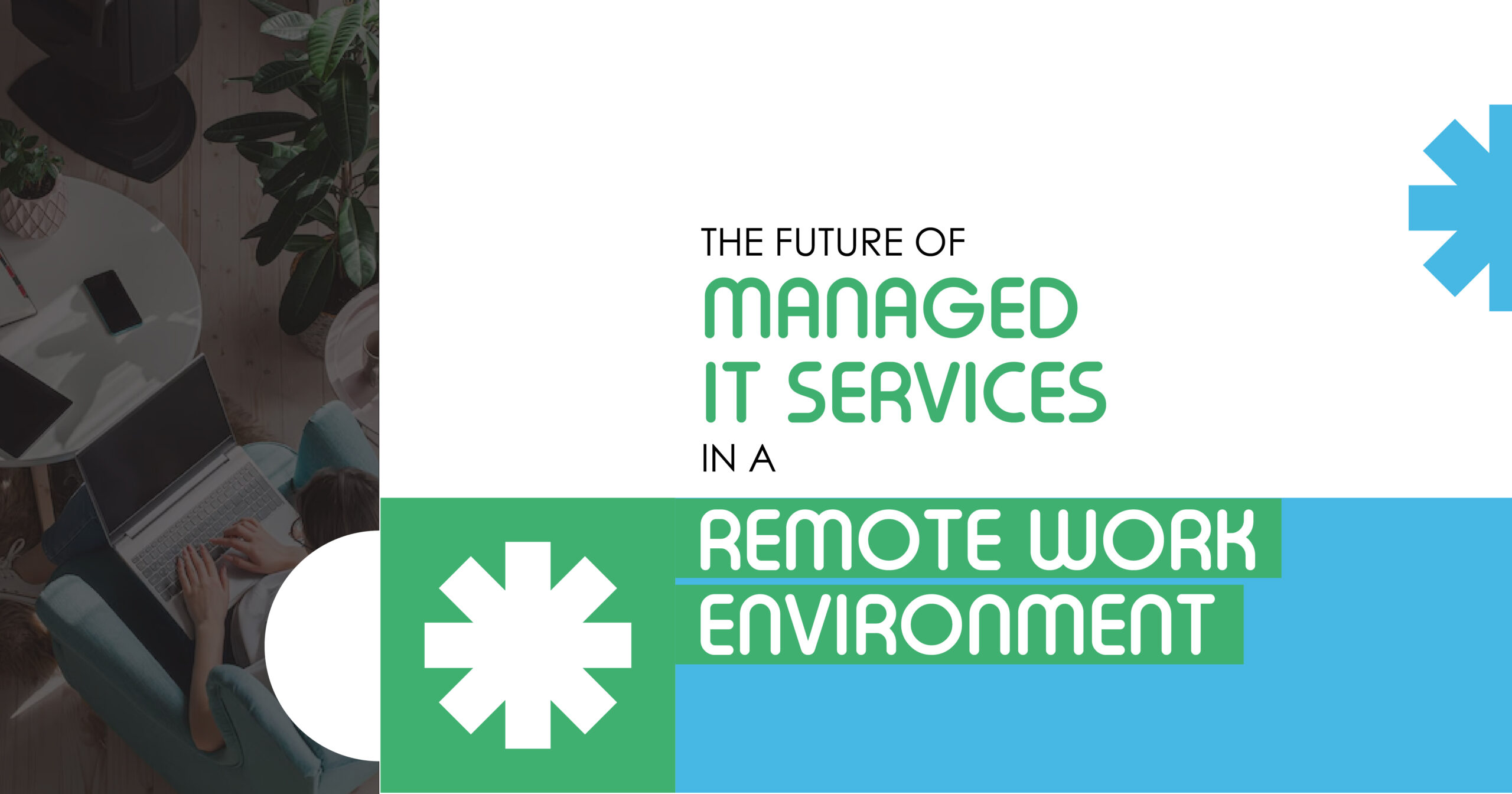 Managed IT Services for Remote Work